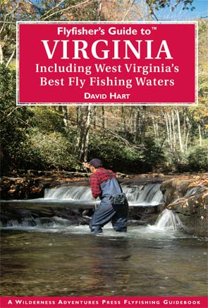Flyfisher�s Guide to� Virginia: Includes West Virginias Best Fly Fishing Waters
