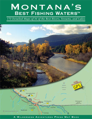 Montana�s Best Fishing Waters�:
            