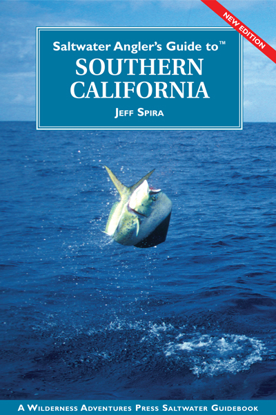 Saltwater Angler�s Guide to� Southern California Jeff Spira