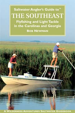 Saltwater Angler�s Guide to� the Southeast Includes Light Tackle