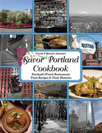 Savor Portland Cookbook  by Chuck & Blanche Johnson -