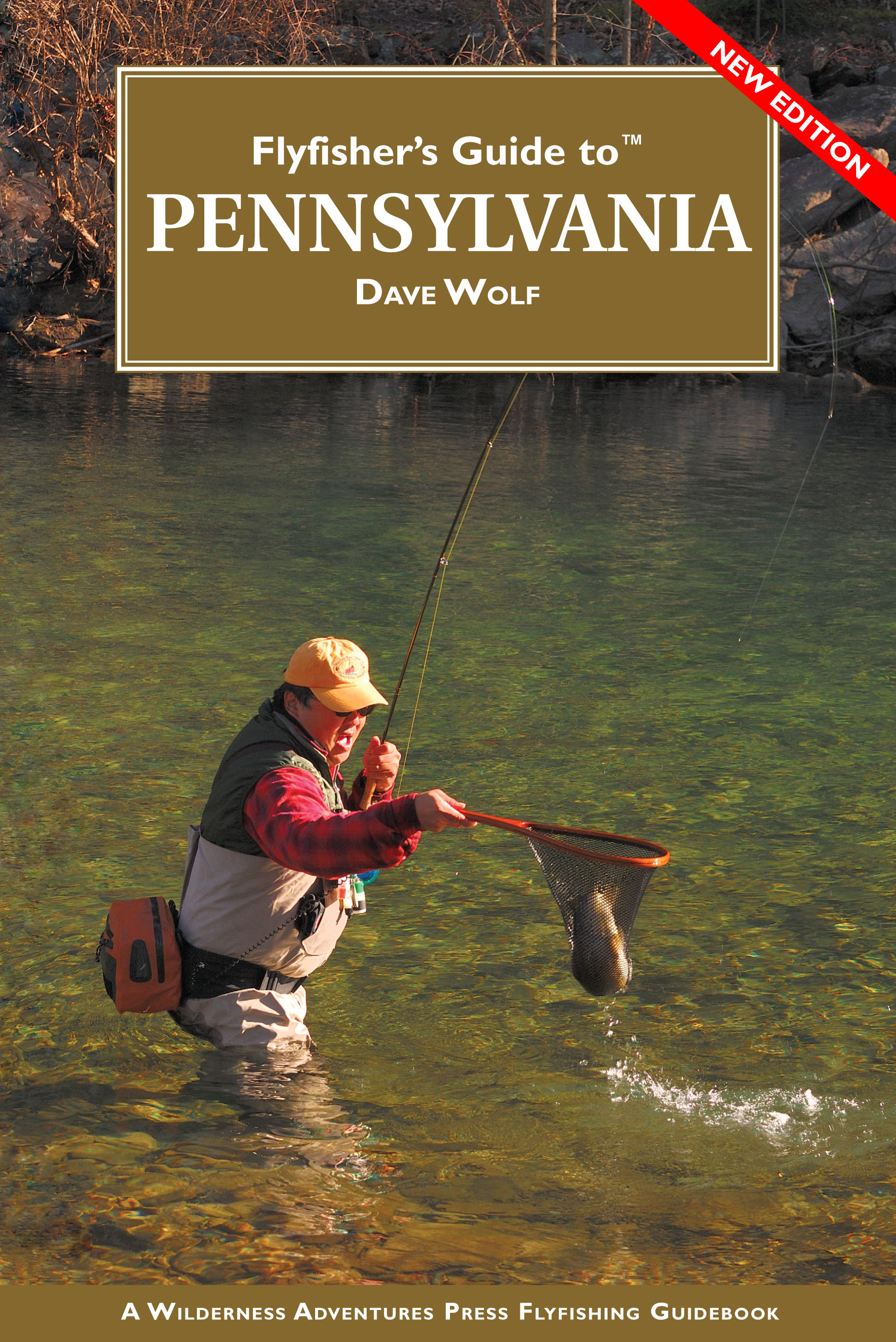 Flyfisher’s Guide to™ Pennsylvania Flyfisher’s Guide to™ Pennsylvania