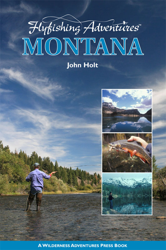 Flyfishing Adventures Montana Flyfishing Adventures Montana