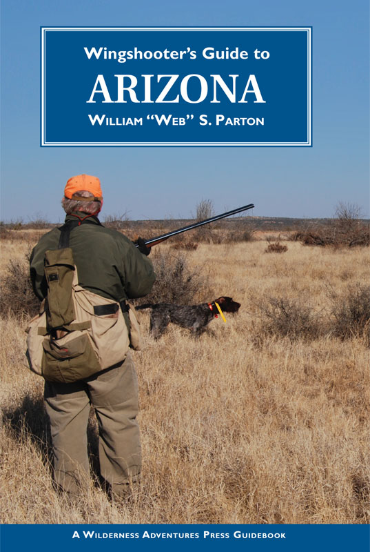 Wingshooter's Guide to Arizona