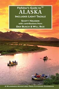 Flyfisher's Guide to™ Alaska Flyfisher's Guide to™ Alaska