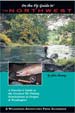 On the Fly Guide to™ the Northwest On the Fly Guide to™ the Northwest