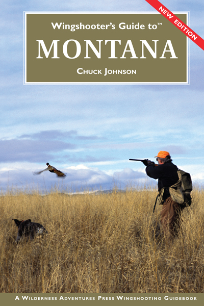 Wingshooter's Guide to� Montana