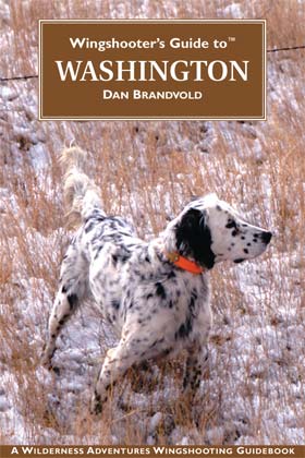 Wingshooter's Guide to� Washington